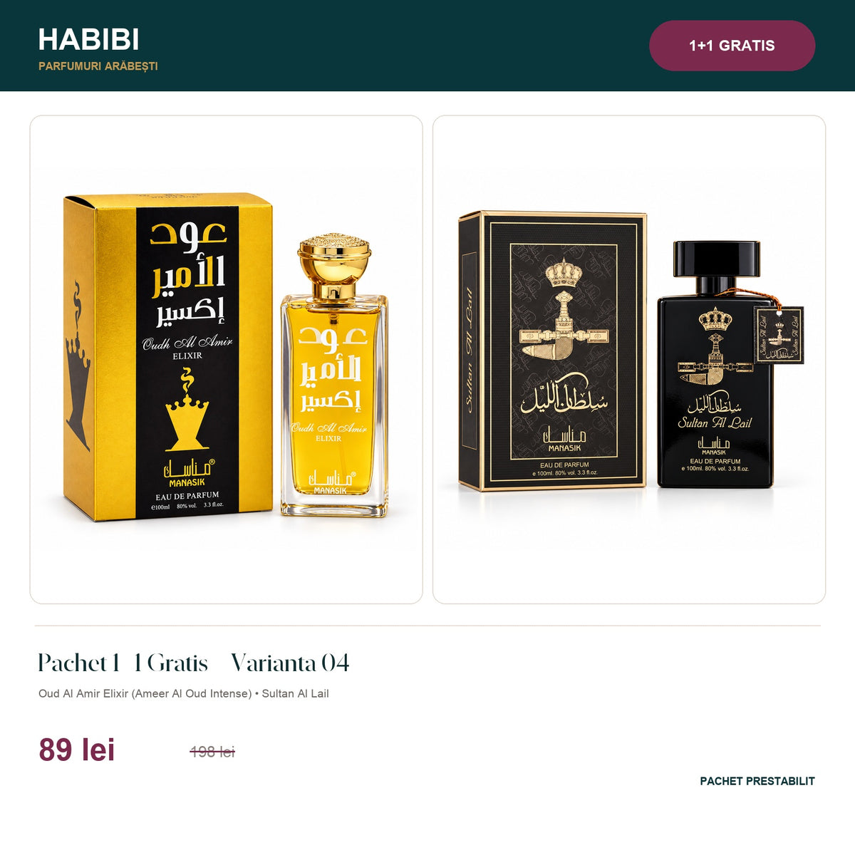 Pachet 1+1 Gratis – Varianta 04 – pachet prestabilit HABIBI.RO