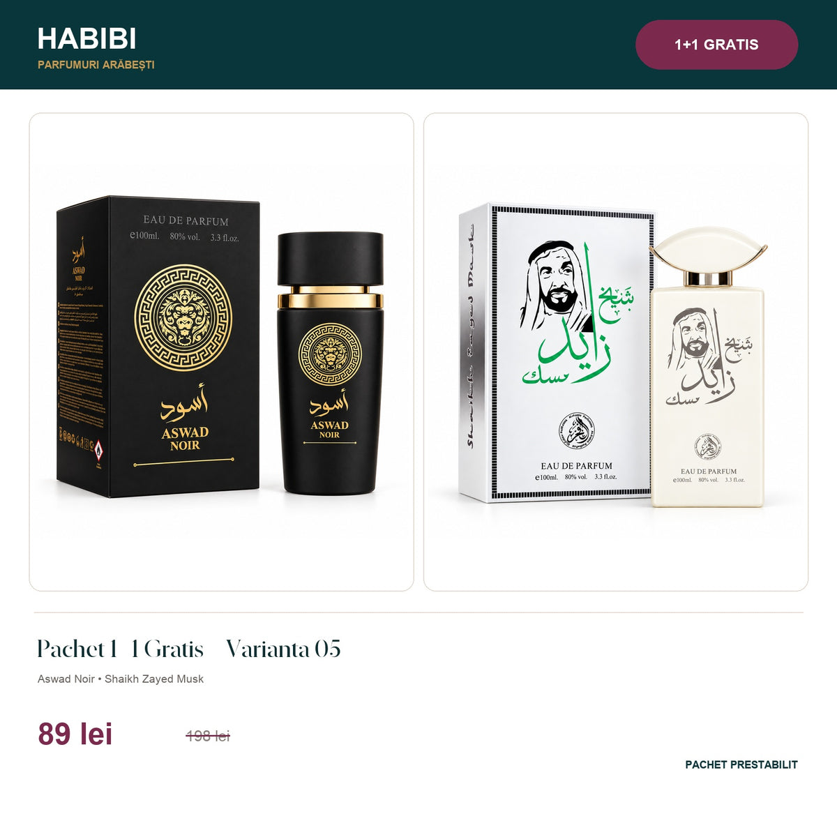 Pachet 1+1 Gratis – Varianta 05 – pachet prestabilit HABIBI.RO
