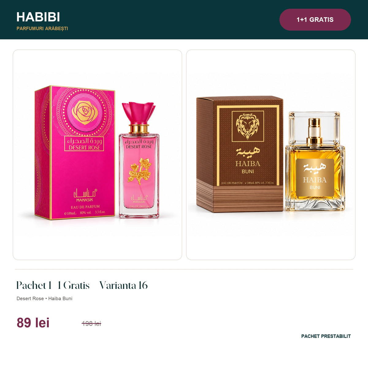 Pachet 1+1 Gratis – Varianta 16 – pachet prestabilit HABIBI.RO