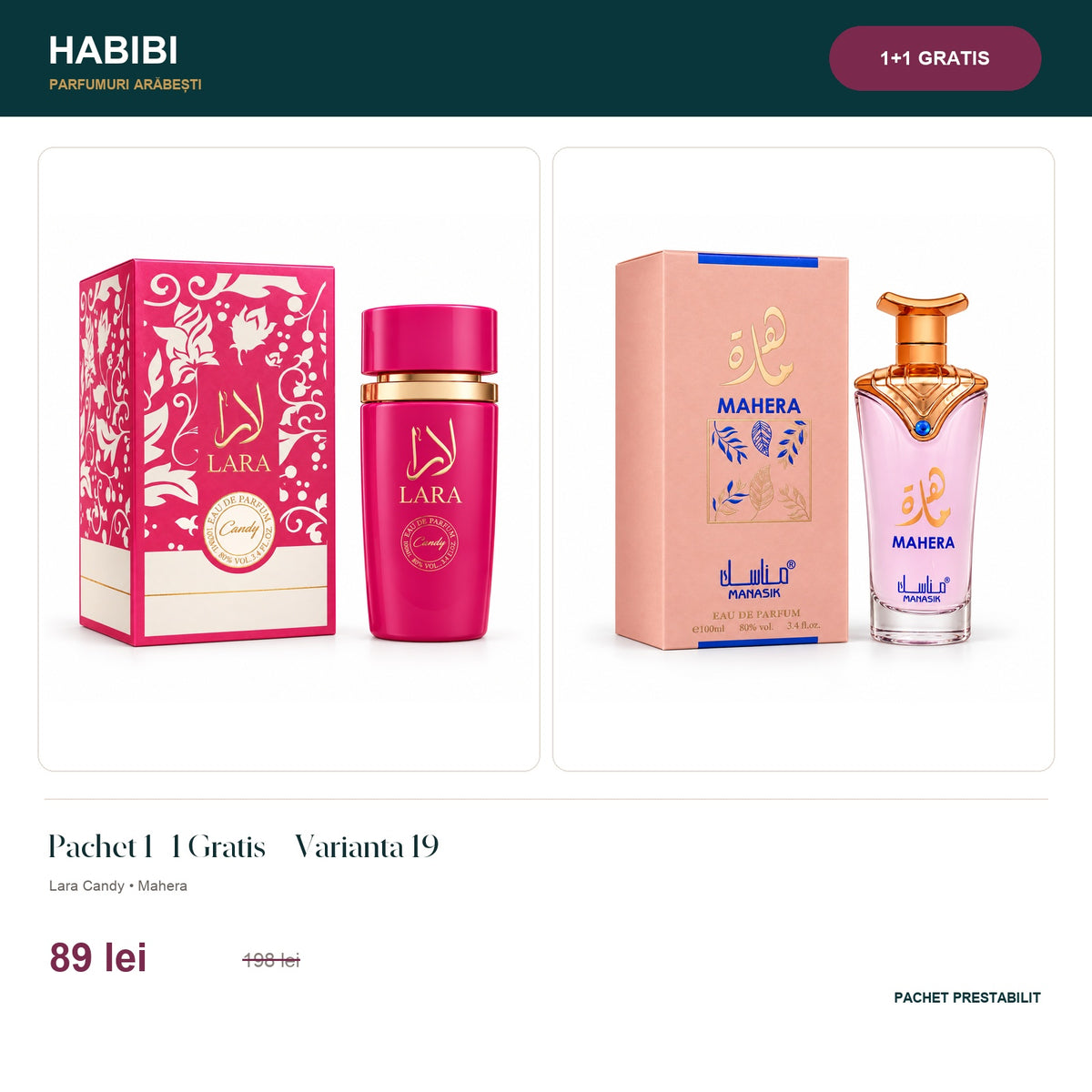 Pachet 1+1 Gratis – Varianta 19 – pachet prestabilit HABIBI.RO