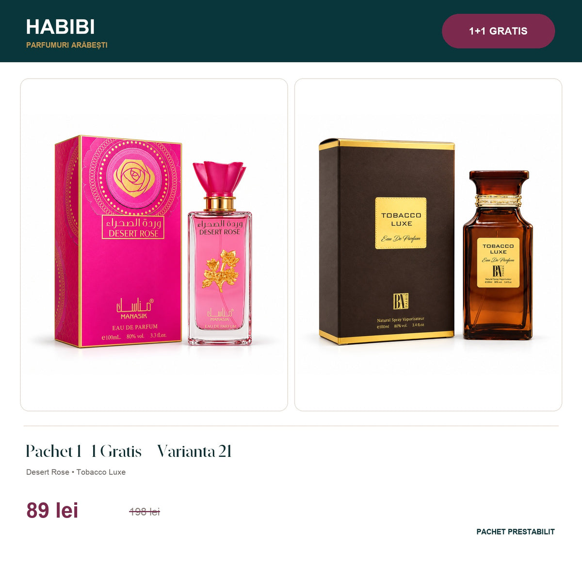 Pachet 1+1 Gratis – Varianta 21 – pachet prestabilit HABIBI.RO