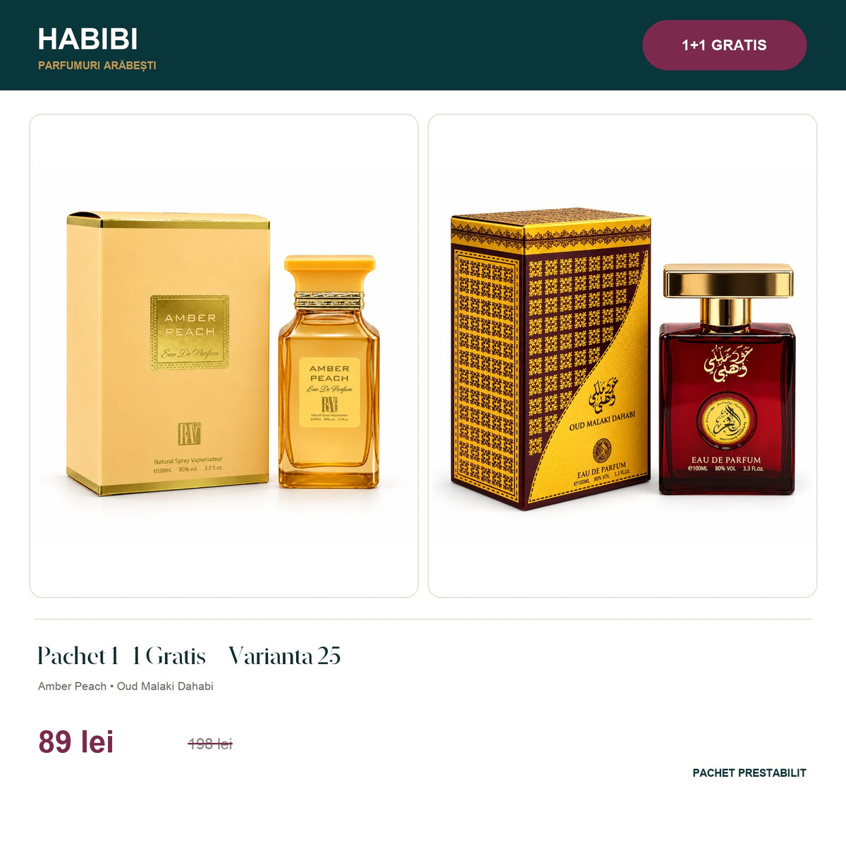 Pachet 1+1 Gratis – Varianta 25 – pachet prestabilit HABIBI.RO