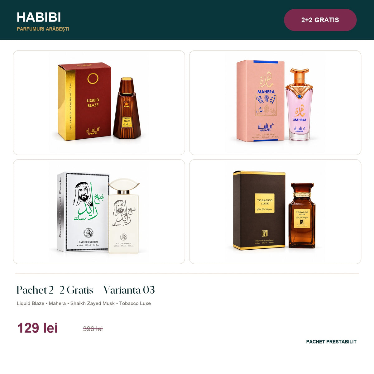 Pachet 2+2 Gratis – Varianta 03 – pachet prestabilit HABIBI.RO